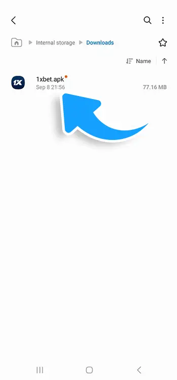 Step 1 - Locate the downloaded 1xBet APK file in Downloads