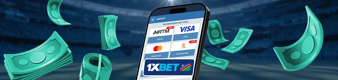 Payment methods in 1xBet Namibia